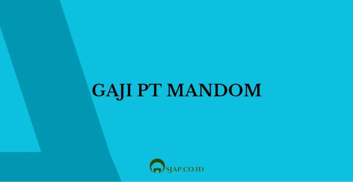 Gaji pt mandom