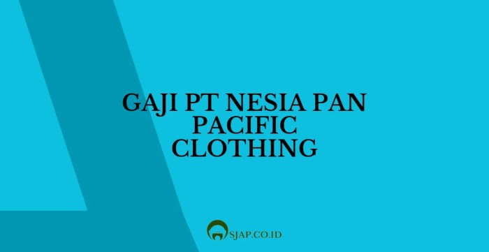 Nesia wonogiri Gaji pt nesia pan pacific clothing