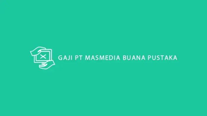 Gaji pt masmedia buana pustaka