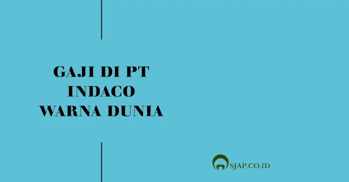 Indaco dunia Gaji pt indaco warna dunia