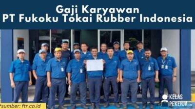 Gaji pt tokai rubber indonesia