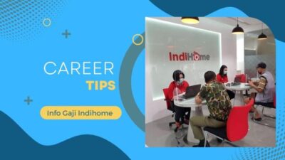 Gaji karyawan indihome