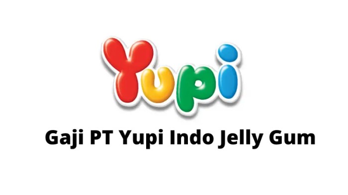 Gaji pt yupi indo jelly gum bogor