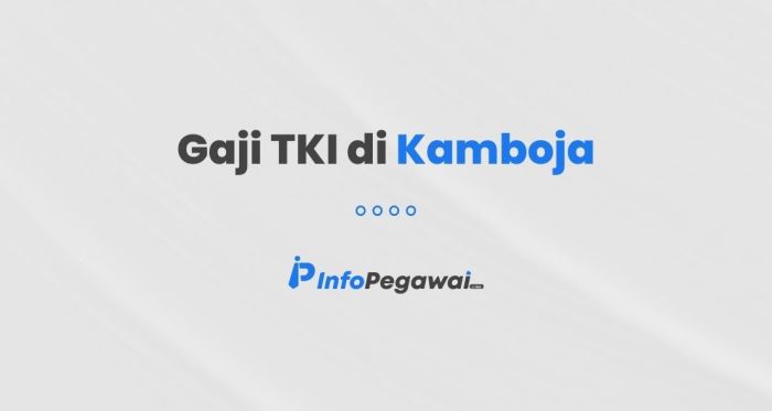 Gaji kerja di kamboja