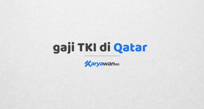 Gaji tki di qatar