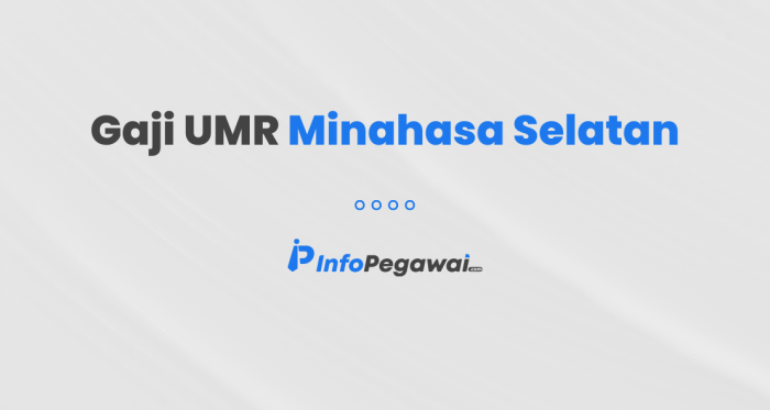Gaji umk minahasa selatan