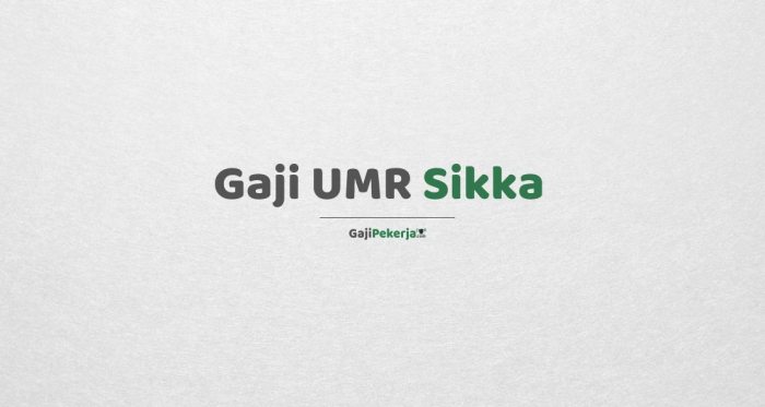 Umr gaji umk sama perusahaan beda padahal penyebab bedanya ump apa antara Gaji umr sikka 2024 terupdate