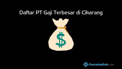 Gaji pt terbesar di cikarang