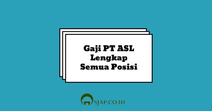 Gaji pt asl