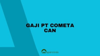 Gaji pt cometa can