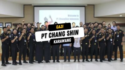 Gaji pt chang shin karawang